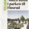 Press &raquo; Naken kunst i parken til Finsrud